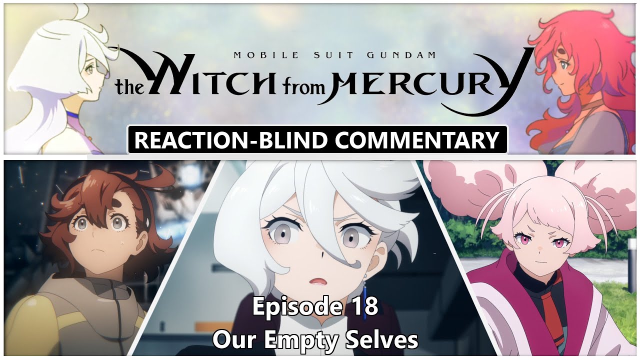Witch From Mercury Episode 13 Review  But Why Tho
